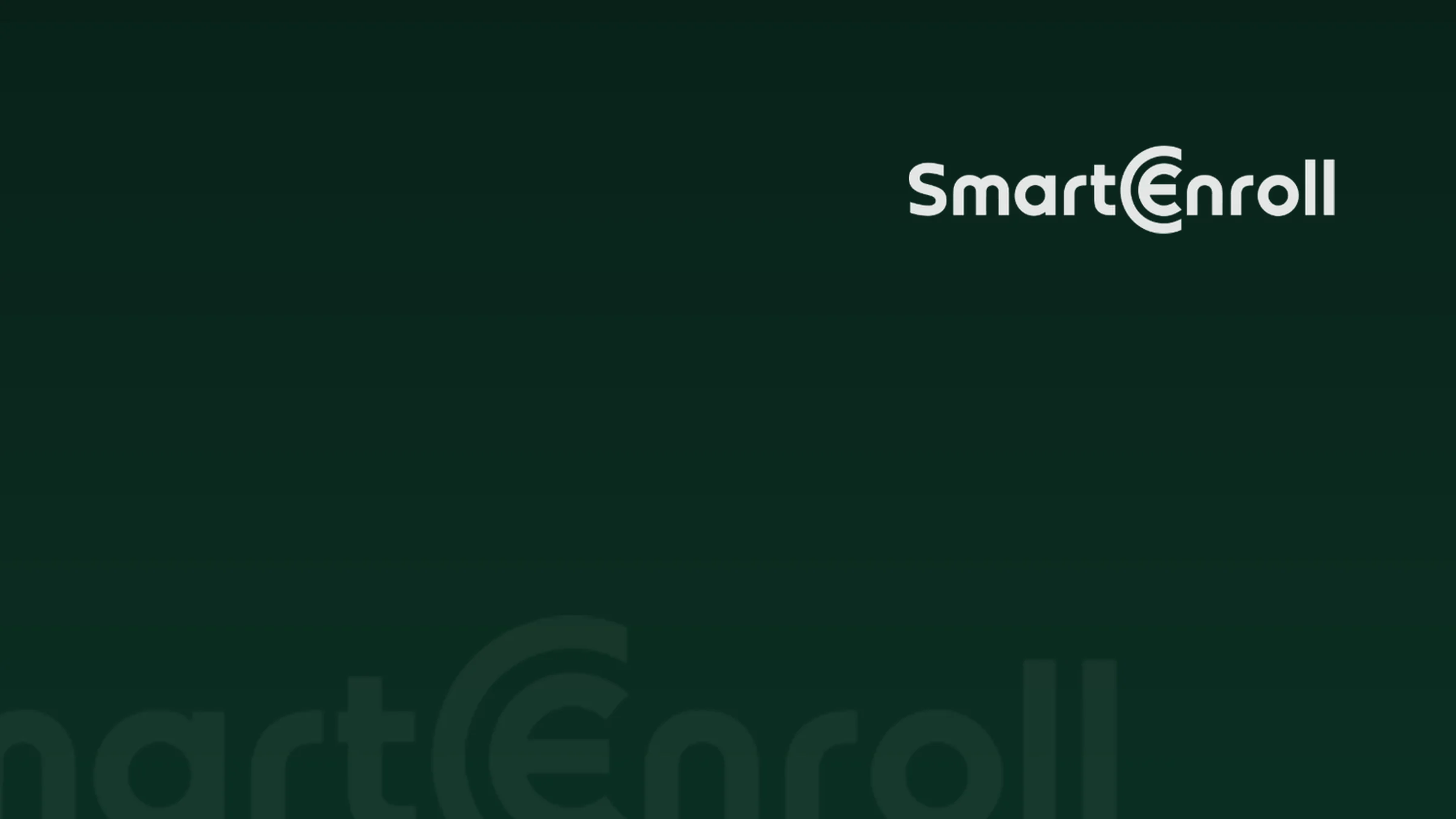 The SmartEnroll wordmark on a deep emerald field, with a ghosted repeat of the mark along the lower edge.