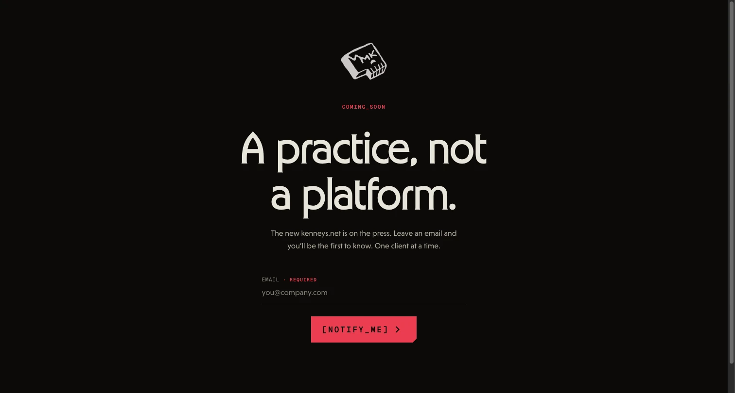 kenneys.net as it is live today: the coming-soon email capture, A practice, not a platform.